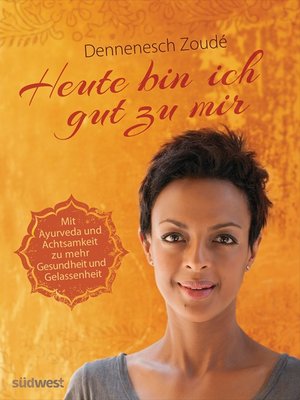 cover image of Heute bin ich gut zu mir
